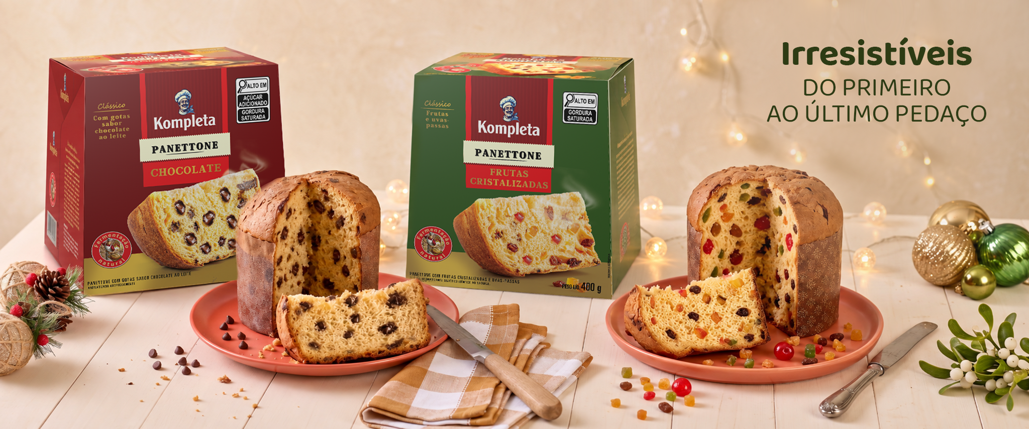 Panettone Kompleta - irresistíveis do primeiro ao último pedaço