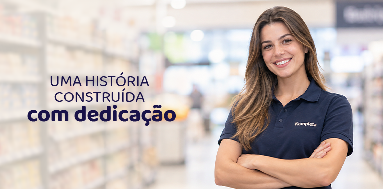 Kompleta - uma história construída com dedicação